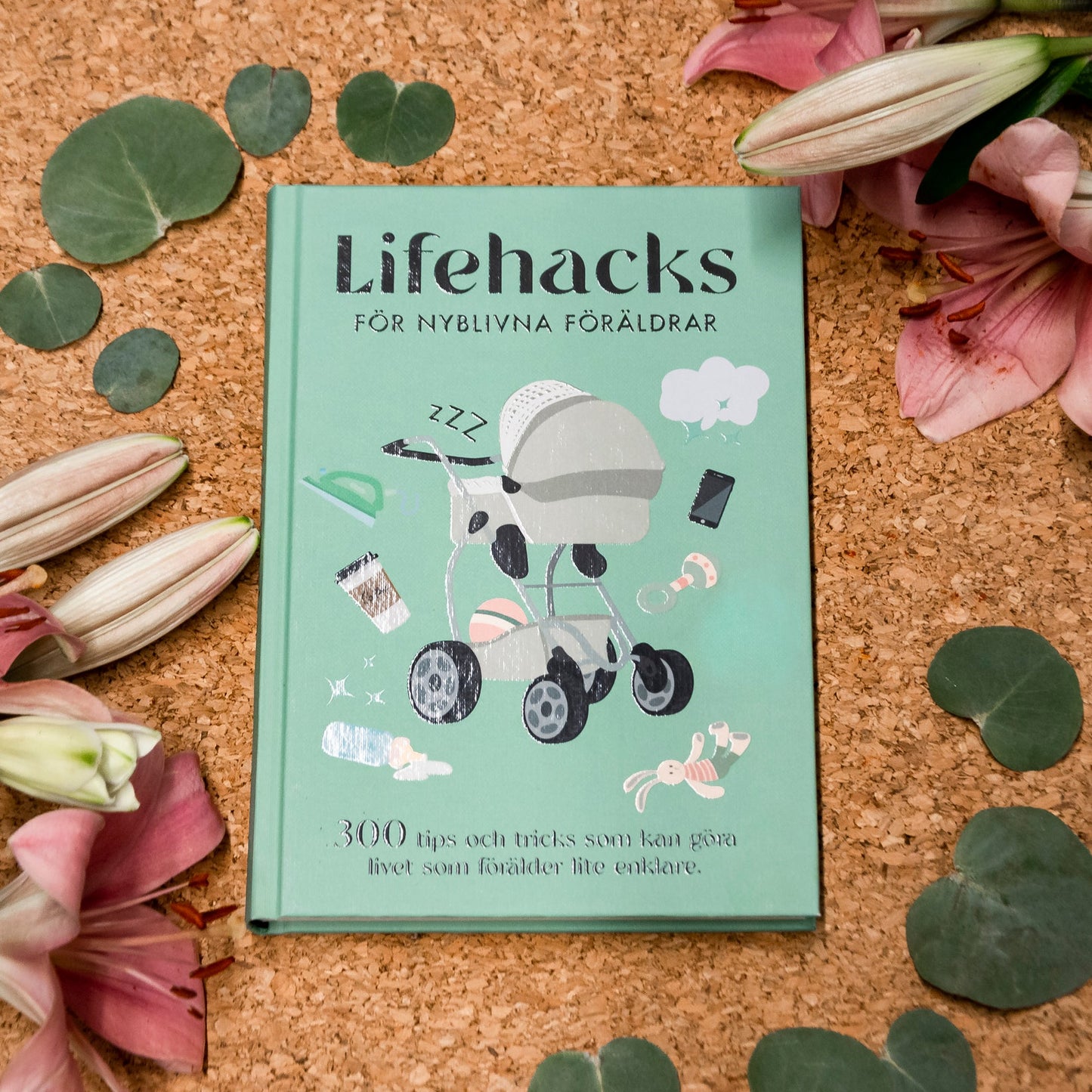 Life hacks for new parents – book